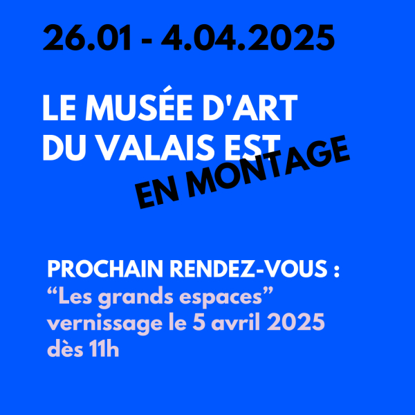 Le Musée d&#039;art du Valais est en montage